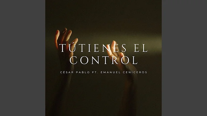 Tu Tienes el Control