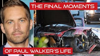 PAUL WALKER'S Final Moments, What Really Happen?