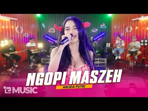 ARLIDA PUTRI - NGOPI MASZEH (Official Live Music Video)