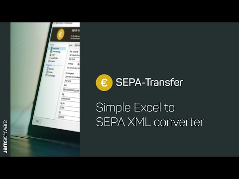 SEPA-Transfer: Excel to SEPA XML converter - JAM Software