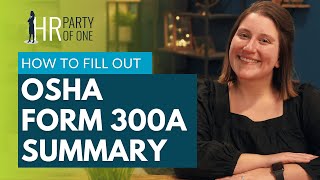 How to Fill Out OSHA Form 300A Summary