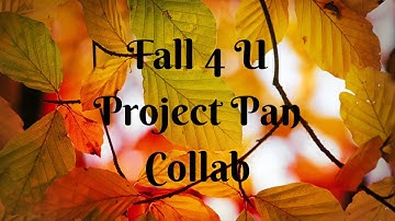 #Fall4U Project Pan Intro | Collab