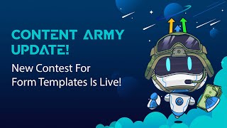 Content Army Update! Contest #13 for Form Templates is live!