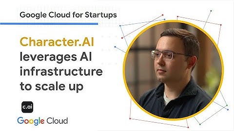 How Character.AI leverages AI infrastructure to scale up