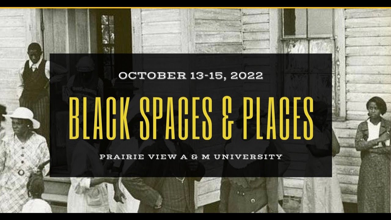 2022 Black Spaces & Places Historic Black Towns & Settlements Alliance