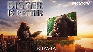 Sony | 2025 BRAVIA | Cinema is coming home | Bigger is better