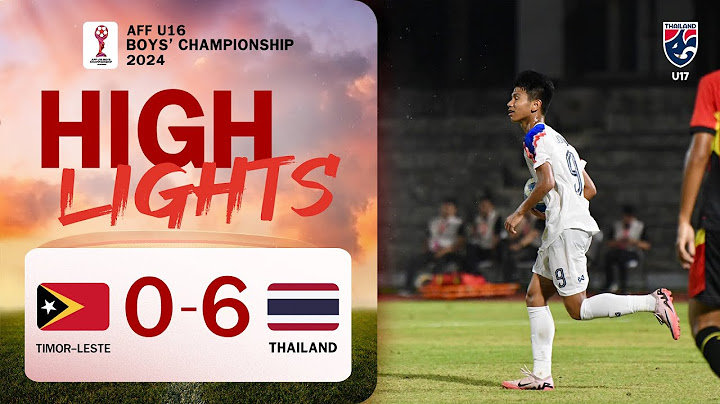 ไฮไลท์ฟุตบอลชิงแชมป์อาเซียน รุ่นอายุไม่เกิน 16 ปี 2024 | ทีมชาติติมอร์ เลสเต พบ ทีมชาติไทย