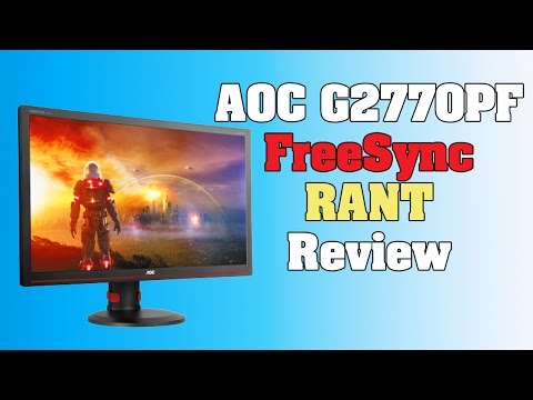 AOC G2770PF FreeSync Monitor Review  - The Best Budget $350 FreeSync Monitor