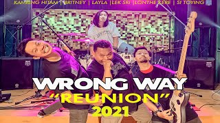 WRONG WAY X GILANG_NR 'REUNION' !! #MakePunkGreatAgain [ Full Concert Virtual 2021 ]