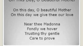 Video thumbnail of "On This Day O Beautiful Mother"