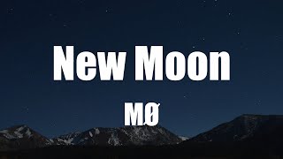 MØ - New Moon (Lyrics)