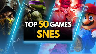 TOP 50 BEST SNES GAMES OF ALL TIME