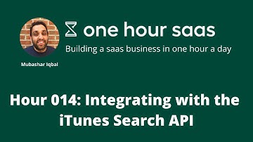 Hour 014: Integrating with the iTunes Search API