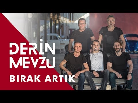 Bırak Artık | Derin Mevzu (Yeni Rock Müzik Albümünden)