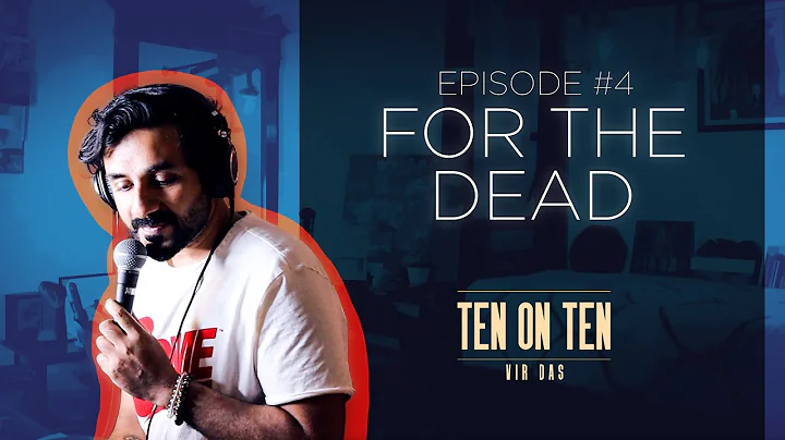 JOKES FOR THE DEAD | #TenOnTen | EP. 4 | Vir Das