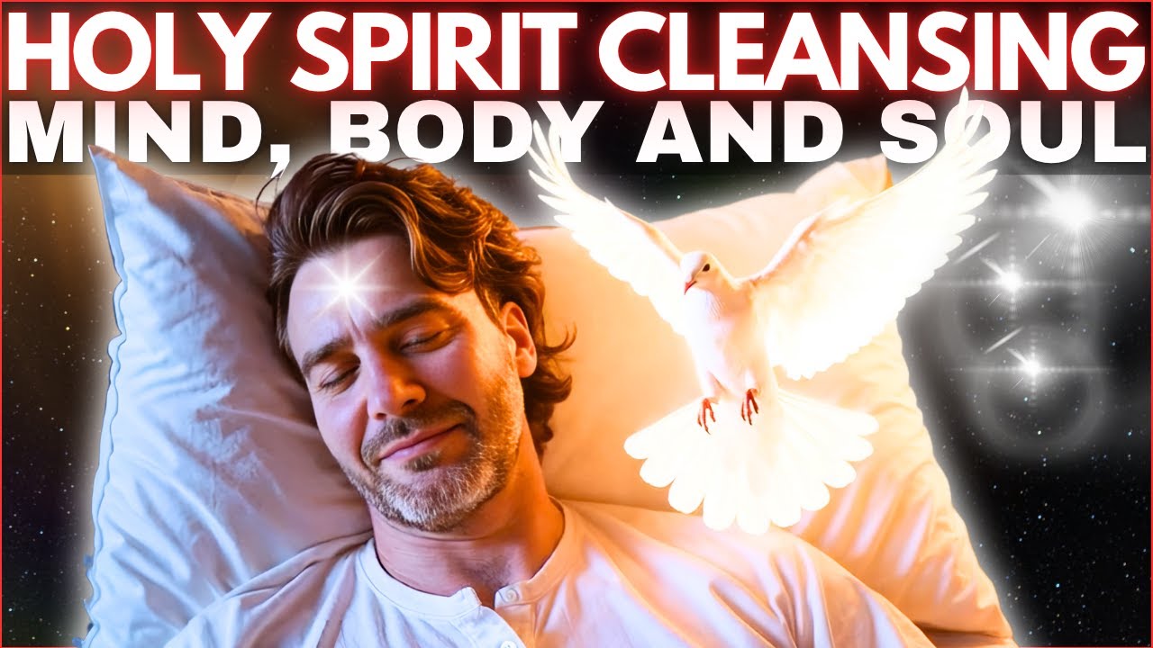 HOLY SPIRIT NIGHT PRAYER 🕊️ | RECEIVE BLESSINGS AND PEACE WHILE YOU ...