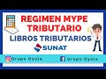 REGIMEN MYPE TRIBUTARIO / Libros Electrónicos - Compras y Ventas / Sunat 2021