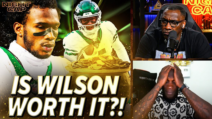 Unc & Ocho REACT to Garrett Wilson $130 MILLION Dollar EXTENSION! Is he worth the BAG?! | Nightcap