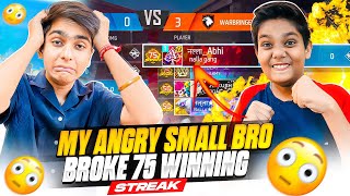 My Small Bro Broke My 75 Winning Streak Prank Gone Wrong 😱 - Free Fire Max