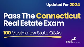 Connecticut Real Estate Exam 2024: 100 Must-Know Questions & Answers