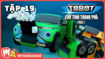 TOBOT CỨU TINH THÀNH PHỐ 2 - Tập 19: Biệt Đội Gajeado Xuất Kích - TOBOT TIẾNG VIỆT MỚI NHẤT 2025