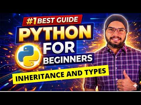 #46 Inheritance & Types in Python | Python Tutorial For Beginners