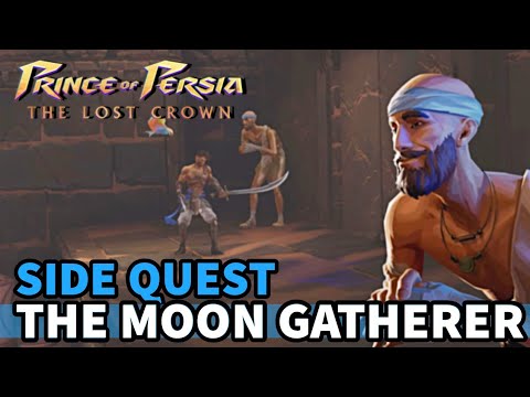 Prince of Persia The Lost Crown - "The Moon Gatherer" Side Quest Walkthrough (Trophy Guide)