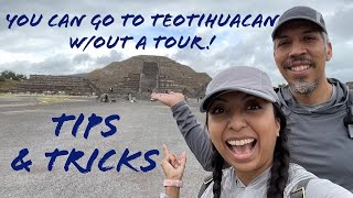 GO TO TEOTIHUACAN WITHOUT A TOUR! ( Step by Step Video Guide) S1 EP 10