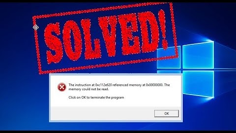 [Solved] Referenced memory at 0x00000000 the memory could not be read