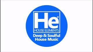 HOUSE elements | Deep Soulful Fix | April 6, 24