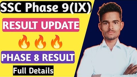 SSC Phase 9 Result Update 🔥 | SSC Selection Post Phase 9 Result | Phase 8 Results 🔥