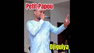 Petit Papou - Djiguiya