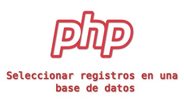 Curso  PHP - Seleccionar registros de una base de datos con php