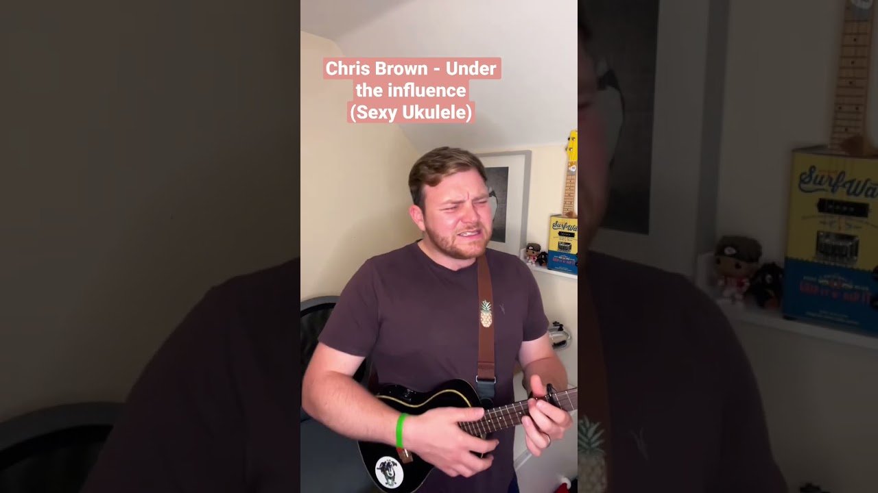 Chris Brown - Under the influence (Sexy ukulele cover) 🤏🎸