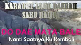 Karaoke Lagu Sabu. Do Dae Mata Bale (Banni)