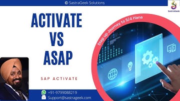 Activate vs ASAP || SAP Activate