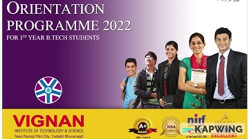 Orientation programme(2022-2023)-1 | Vignan Institute of Technology and Science, Hyderabad