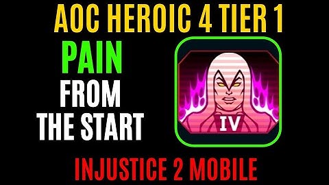 Injustice 2 mobile AOC Solo Raids | Heroic 4 Tier 1 |