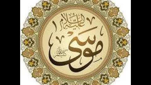 Prophet Musa in the Qur