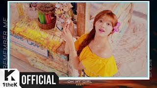 [Teaser 1] OH MY GIRL(오마이걸) _ Remember Me(불꽃놀이)