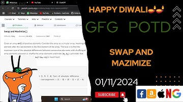 Swap and Maximize | gfg potd today | POTD | GFG Problem of the Day | C++ |