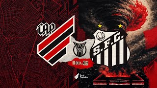 Athletico Paranaense X Santos - Brasileiro 2026 | 📻 TRANSMISSÃO EM ÁUDIO