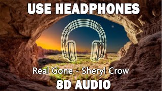 Real Gone - Sheryl Crow [8D AUDIO] Resimi