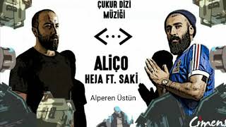 Çukur Dizi Müziği Aliço Heja Ft. Saki Resimi