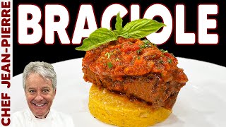 Grandma's Secret Italian Beef Braciole Recipe: Braised to Perfection | Chef JeanPierre