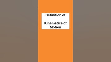 Kinematics of motion explained #shorts #physics #kinematics