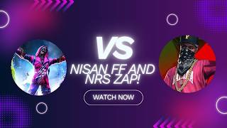 NISAN FF⚡️ VS NRS ZAP!⚡️#videoviral screenshot 4