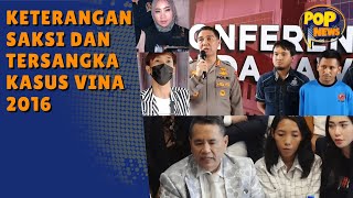 Keterangan Kerabat Pegi Setiawan Hingga Hotman Paris Soal Kejadian 27 Agustus 2016