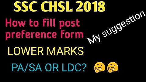 How to fill ssc chsl 2018 post preference form..
