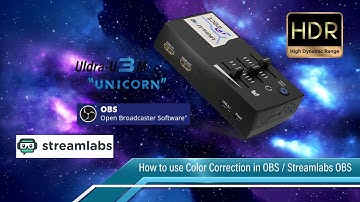 How to use Color Correction function in OBS / Streamlabs OBS